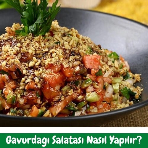 Gavurdağı Salatası Tarifi - Nasıl Yapılır