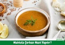 Mahluta Çorbası Tarifi – Nasıl Yapılır? Mahluta Çorbası Tarifi - Nasıl Yapılır