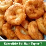 Kahvaltılık Pişi Tarifi - Nasıl Yapılır